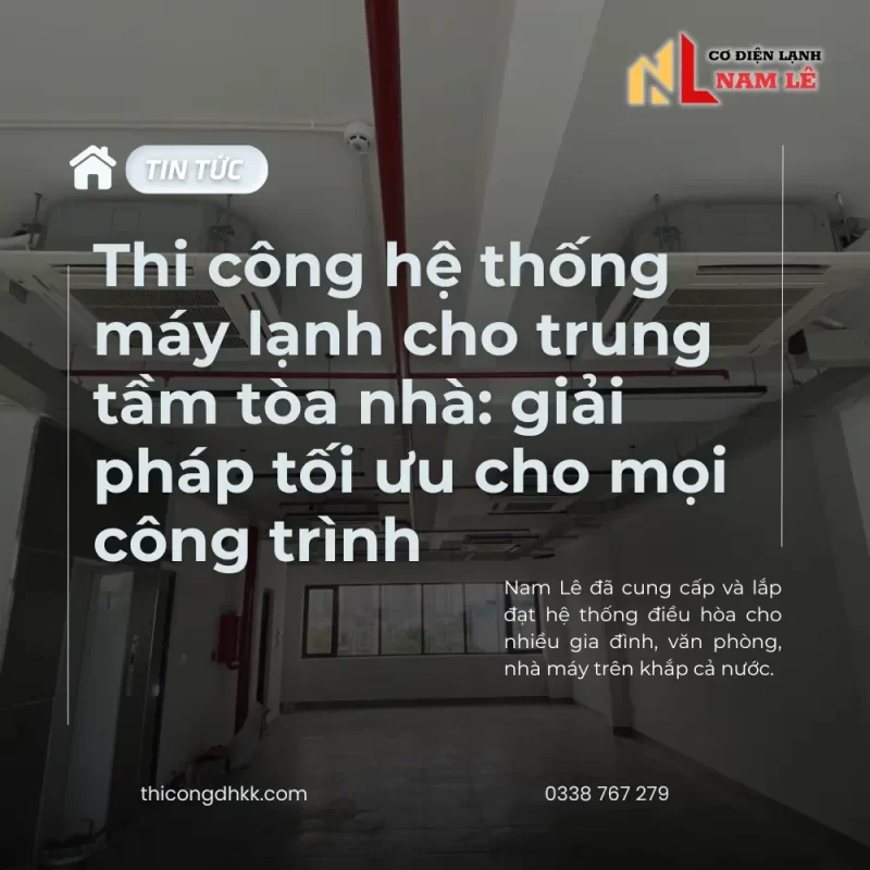 thi cong may lanh trung tam cho toa nha
