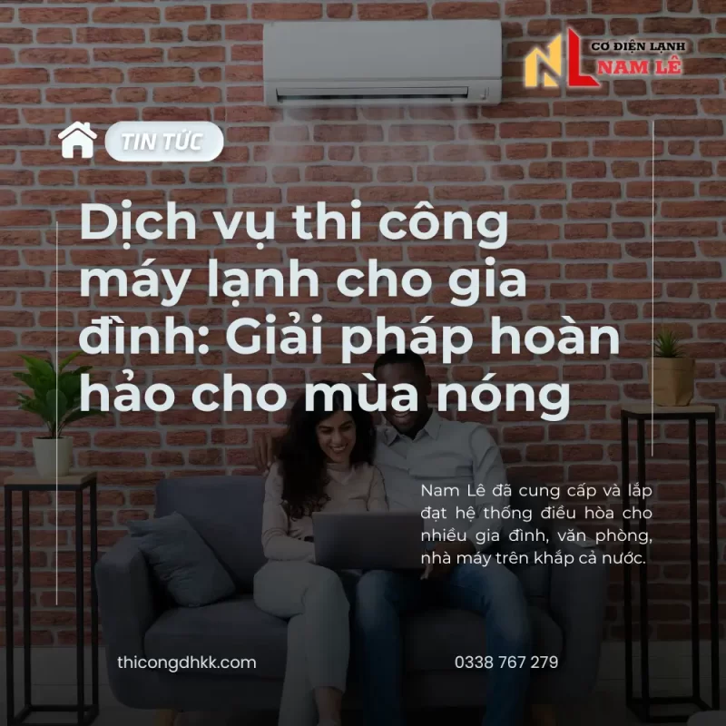 dich vu thi cong may lanh cho gia dinh
