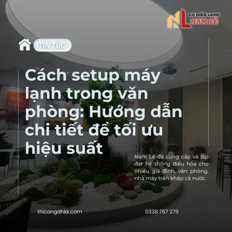 cach setup may lanh trong van phong
