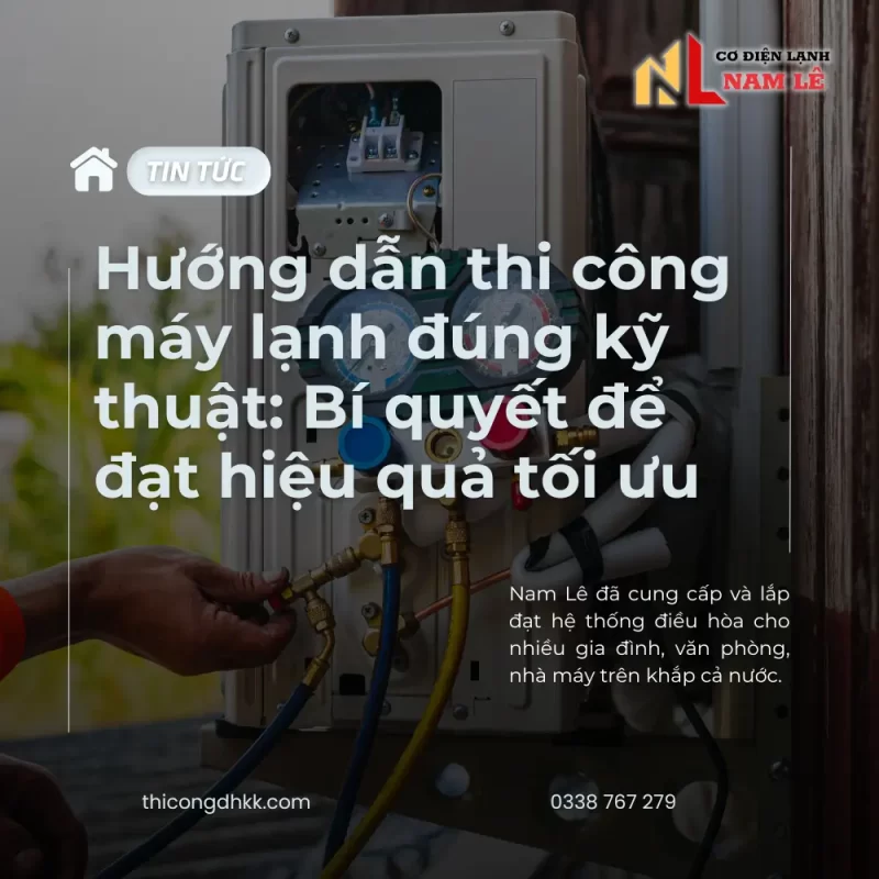huong dan thi cong may lanh dung ky thuat