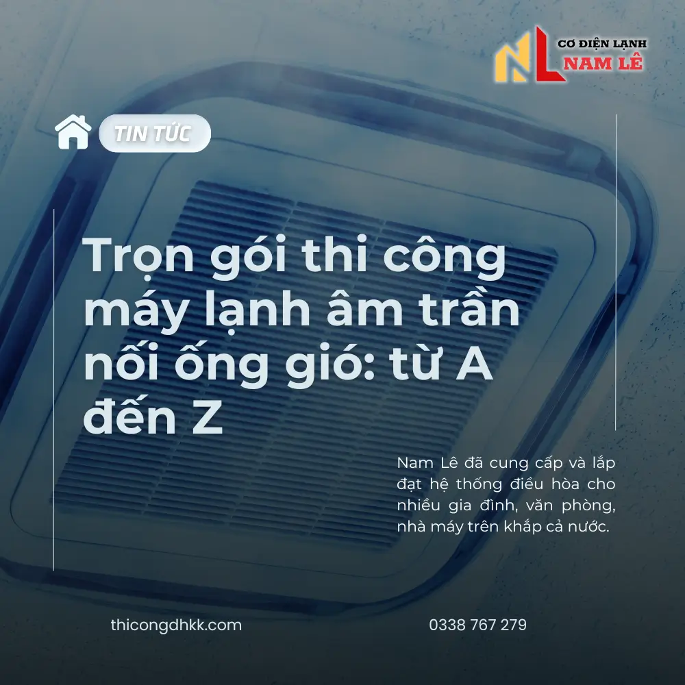thicongdhkk thi cong may lanh am tran tron goi
