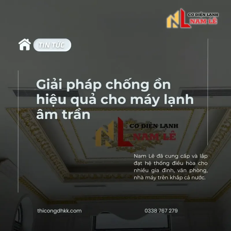 thicongdhkk giai phap chong on may lanh am tran