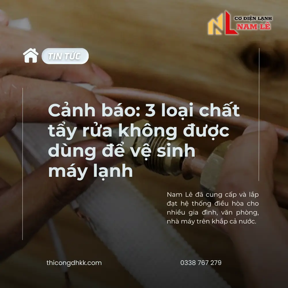 thicongdhkk hoa chat cam ky ve sinh may lanh