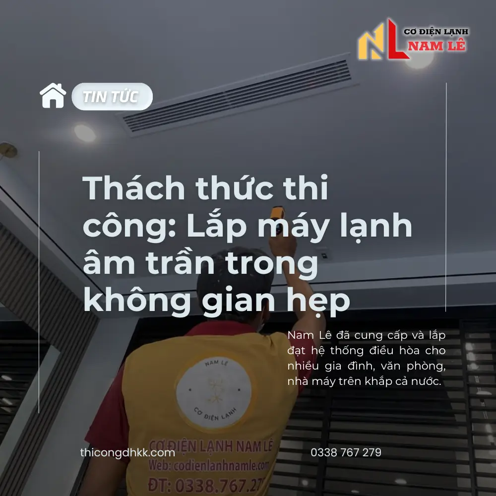 thicongdhkk thi cong may lanh am tran khong gian hep